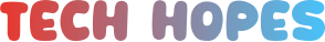 techhopes.com || techhopes